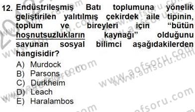 Sosyoloji 1 Dersi 2012 - 2013 Yılı (Final) Dönem Sonu Sınav Soruları 12. Soru