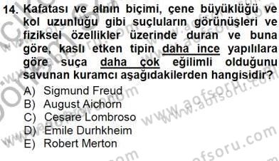 Sosyoloji 1 Dersi 2012 - 2013 Yılı (Final) Dönem Sonu Sınav Soruları 14. Soru