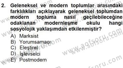 Sosyoloji 1 Dersi 2012 - 2013 Yılı (Final) Dönem Sonu Sınav Soruları 2. Soru
