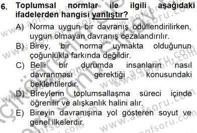 Sosyoloji 1 Dersi 2012 - 2013 Yılı (Final) Dönem Sonu Sınav Soruları 6. Soru