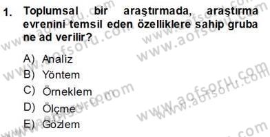 Sosyoloji 1 Dersi 2013 - 2014 Yılı (Vize) Ara Sınav Soruları 1. Soru