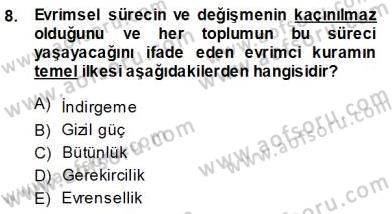 Sosyoloji 1 Dersi 2013 - 2014 Yılı (Vize) Ara Sınav Soruları 8. Soru