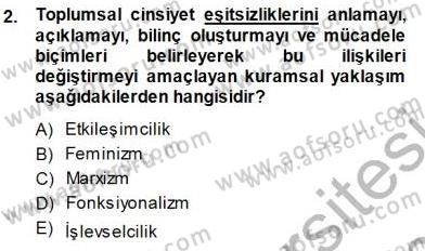 Sosyoloji 1 Dersi 2013 - 2014 Yılı (Final) Dönem Sonu Sınav Soruları 2. Soru