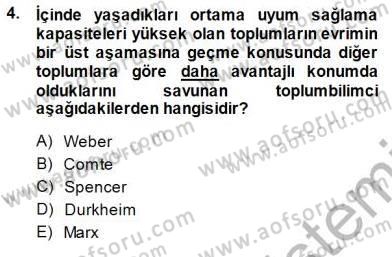 Sosyoloji 1 Dersi 2013 - 2014 Yılı (Final) Dönem Sonu Sınav Soruları 4. Soru