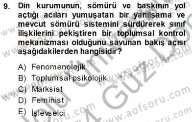 Sosyoloji 1 Dersi 2013 - 2014 Yılı (Final) Dönem Sonu Sınav Soruları 9. Soru