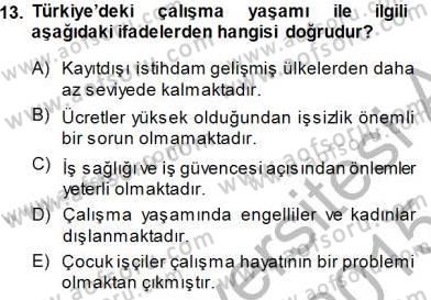 Sosyoloji 1 Dersi 2014 - 2015 Yılı (Vize) Ara Sınav Soruları 13. Soru