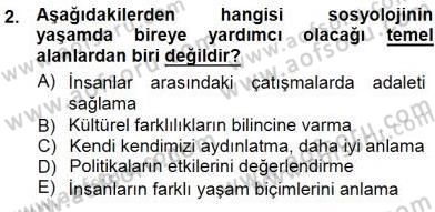 Sosyoloji 1 Dersi 2014 - 2015 Yılı (Vize) Ara Sınav Soruları 2. Soru