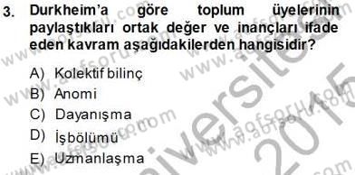 Sosyoloji 1 Dersi Ara Sınavı Deneme Sınav Soruları 3. Soru