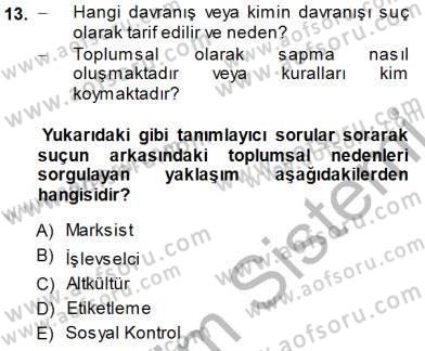 Sosyoloji 1 Dersi 2014 - 2015 Yılı (Final) Dönem Sonu Sınav Soruları 13. Soru