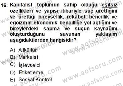 Sosyoloji 1 Dersi 2014 - 2015 Yılı (Final) Dönem Sonu Sınav Soruları 16. Soru