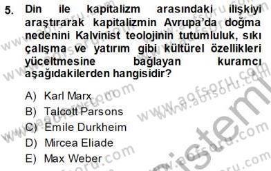 Sosyoloji 1 Dersi 2014 - 2015 Yılı (Final) Dönem Sonu Sınav Soruları 5. Soru