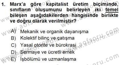 Sosyoloji 1 Dersi 2015 - 2016 Yılı (Vize) Ara Sınavı 1. Soru