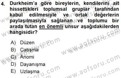 Sosyoloji 1 Dersi 2015 - 2016 Yılı (Vize) Ara Sınavı 4. Soru