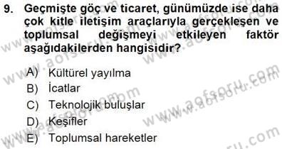 Sosyoloji 1 Dersi 2015 - 2016 Yılı (Vize) Ara Sınavı 9. Soru