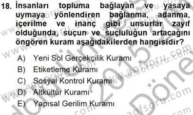 Sosyoloji 1 Dersi 2015 - 2016 Yılı (Final) Dönem Sonu Sınav Soruları 18. Soru