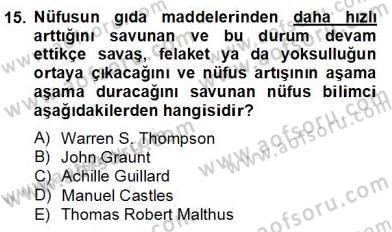 Sosyoloji 2 Dersi 2012 - 2013 Yılı (Final) Dönem Sonu Sınav Soruları 15. Soru