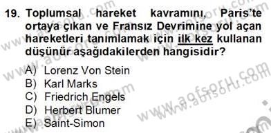 Sosyoloji 2 Dersi 2012 - 2013 Yılı (Final) Dönem Sonu Sınav Soruları 19. Soru