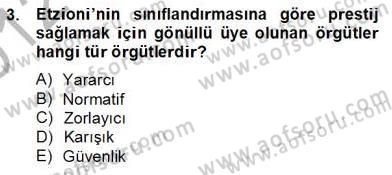 Sosyoloji 2 Dersi 2012 - 2013 Yılı (Final) Dönem Sonu Sınav Soruları 3. Soru