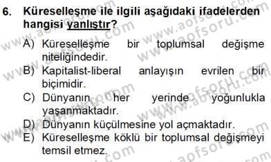 Sosyoloji 2 Dersi 2012 - 2013 Yılı (Final) Dönem Sonu Sınav Soruları 6. Soru