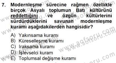 Sosyoloji 2 Dersi 2012 - 2013 Yılı (Final) Dönem Sonu Sınav Soruları 7. Soru