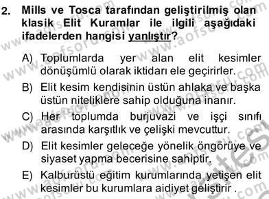 Sosyoloji 2 Dersi 2013 - 2014 Yılı (Vize) Ara Sınav Soruları 2. Soru