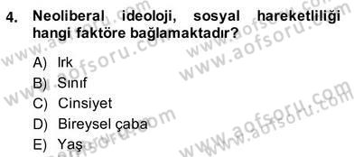 Sosyoloji 2 Dersi 2013 - 2014 Yılı (Vize) Ara Sınav Soruları 4. Soru