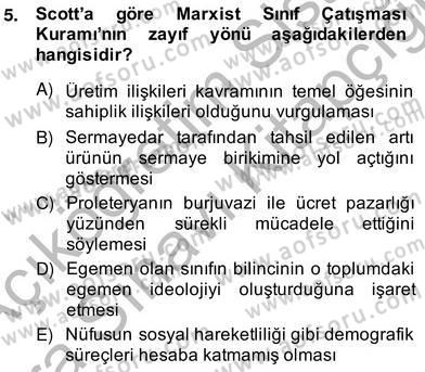 Sosyoloji 2 Dersi 2013 - 2014 Yılı (Vize) Ara Sınav Soruları 5. Soru