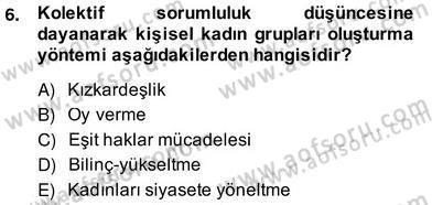 Sosyoloji 2 Dersi 2013 - 2014 Yılı (Vize) Ara Sınav Soruları 6. Soru
