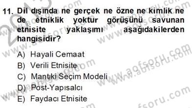 Sosyoloji 2 Dersi 2013 - 2014 Yılı (Final) Dönem Sonu Sınav Soruları 11. Soru