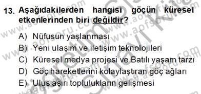 Sosyoloji 2 Dersi 2013 - 2014 Yılı (Final) Dönem Sonu Sınav Soruları 13. Soru