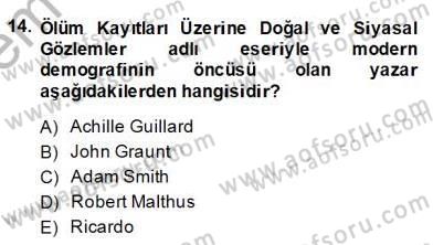 Sosyoloji 2 Dersi 2013 - 2014 Yılı (Final) Dönem Sonu Sınav Soruları 14. Soru