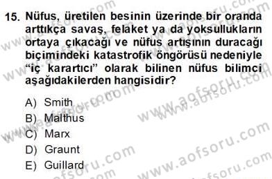 Sosyoloji 2 Dersi 2013 - 2014 Yılı (Final) Dönem Sonu Sınav Soruları 15. Soru