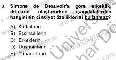 Sosyoloji 2 Dersi 2013 - 2014 Yılı (Final) Dönem Sonu Sınav Soruları 2. Soru