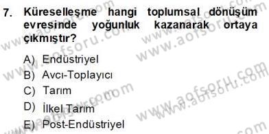 Sosyoloji 2 Dersi 2013 - 2014 Yılı (Final) Dönem Sonu Sınav Soruları 7. Soru