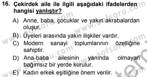 Davranış Bilimleri 1 Dersi 2012 - 2013 Yılı (Vize) Ara Sınav Soruları 16. Soru