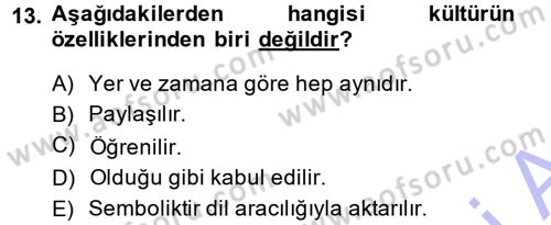 Davranış Bilimleri 1 Dersi 2014 - 2015 Yılı (Vize) Ara Sınav Soruları 13. Soru