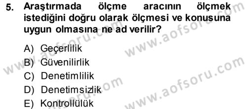 Davranış Bilimleri 1 Dersi 2014 - 2015 Yılı (Vize) Ara Sınav Soruları 5. Soru