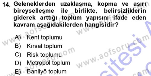 Davranış Bilimleri 1 Dersi 2015 - 2016 Yılı (Final) Dönem Sonu Sınav Soruları 14. Soru