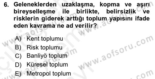 Davranış Bilimleri 1 Dersi 2015 - 2016 Yılı Tek Ders Sınavı 6. Soru