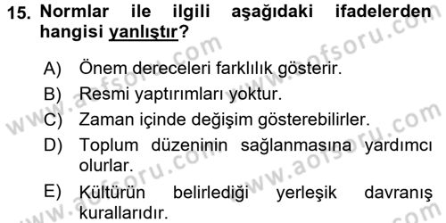 Davranış Bilimleri 1 Dersi 2016 - 2017 Yılı (Vize) Ara Sınav Soruları 15. Soru