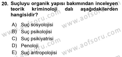 Davranış Bilimleri 1 Dersi 2018 - 2019 Yılı Yaz Okulu Sınavı 20. Soru