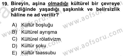 Davranış Bilimleri 1 Dersi 2019 - 2020 Yılı (Vize) Ara Sınavı 19. Soru