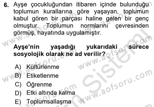 Davranış Bilimleri 1 Dersi 2019 - 2020 Yılı (Vize) Ara Sınavı 6. Soru