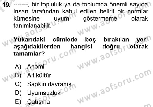 Davranış Bilimleri 1 Dersi 2023 - 2024 Yılı (Final) Dönem Sonu Sınavı 19. Soru