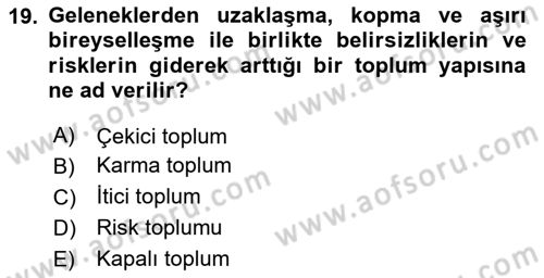 Davranış Bilimleri 1 Dersi 2024 - 2025 Yılı Yaz Okulu Sınav Soruları 19. Soru
