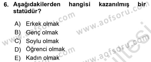 Davranış Bilimleri 1 Dersi 2025 - 2026 Yılı (Vize) Ara Sınav Soruları 6. Soru