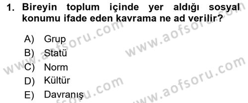 Davranış Bilimleri 1 Dersi 2025 - 2026 Yılı (Final) Dönem Sonu Sınav Soruları 1. Soru
