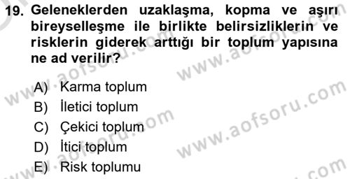 Davranış Bilimleri 1 Dersi 2025 - 2026 Yılı Yaz Okulu Sınav Soruları 19. Soru