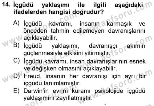 Davranış Bilimleri 2 Dersi 2012 - 2013 Yılı (Vize) Ara Sınav Soruları 14. Soru