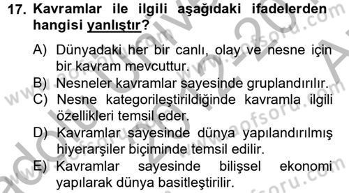 Davranış Bilimleri 2 Dersi 2012 - 2013 Yılı (Vize) Ara Sınav Soruları 17. Soru